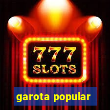 garota popular